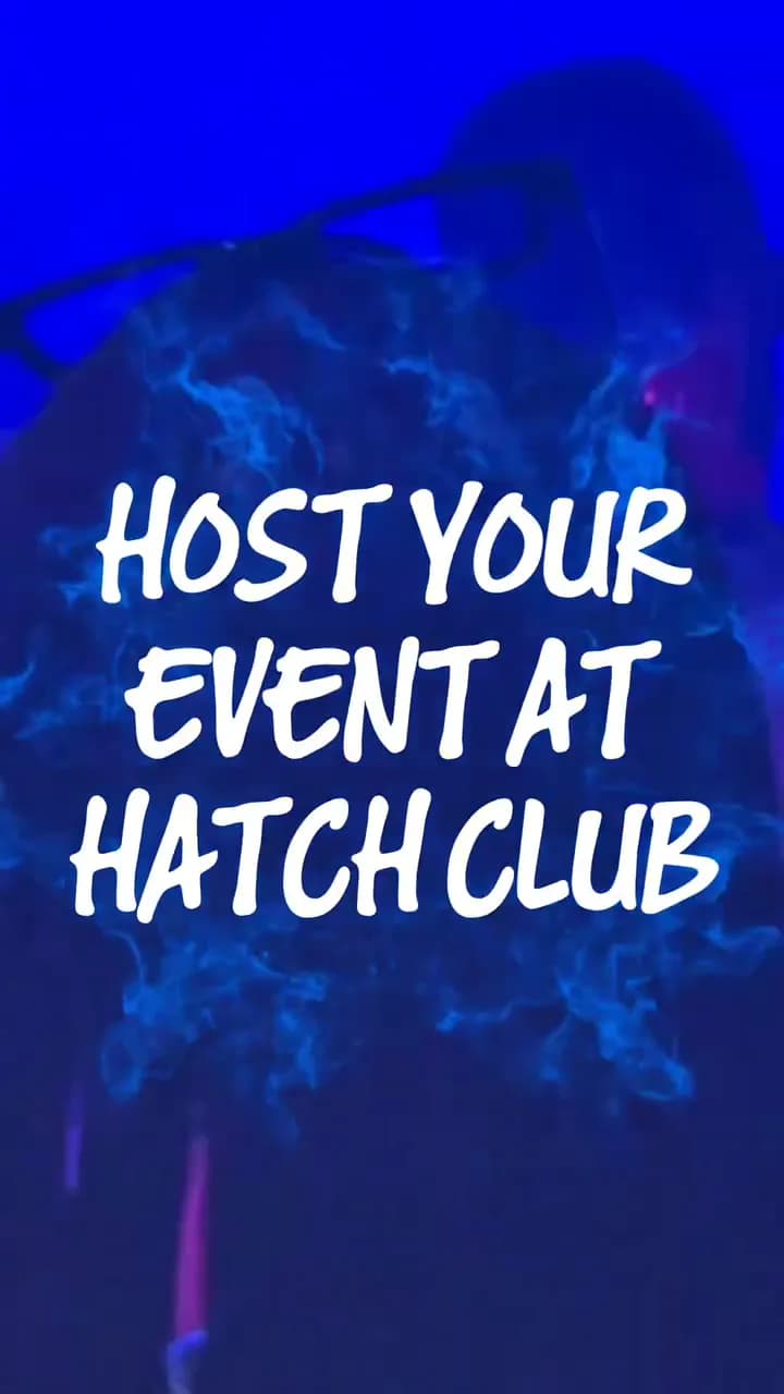 Host your event at Hatch Club, still from the promo